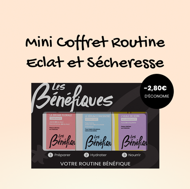 Mini coffret routine Eclat et Sécheresse